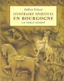 Itineraire Spirituel En Bourgogne