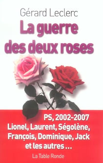 La Guerre Des Deux Roses