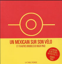 Un mexicain sur son vélo - et 119 autres droodles de Roger Price