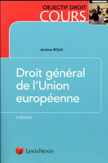 Droit général de l'Union européenne (5e édition)