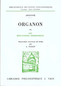 Organon Tome 6 - les réfutations sophistiques