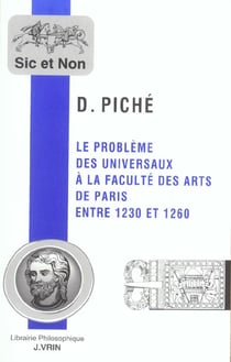 Le problème des universaux à la faculté des arts de Paris entre 1230 et 1260