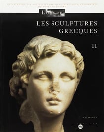 Les sculptures grecques Tome 2
