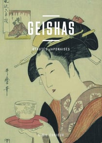 Geishas - beautés japonaises