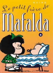 Mafalda Tome 6 : le petit frère de Mafalda