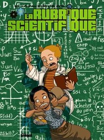 La rubrique scientifique Tome 3