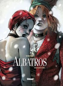 Albatros - Tome 02 : Mauvais oeil