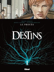 Destins Tome 9 - le procès