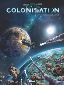Colonisation Tome 1 : les naufragés de l'espace