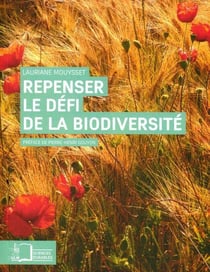 Repenser le défi de la biodiversite