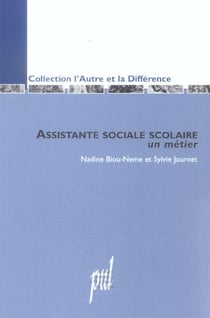 Assistante sociale scolaire : Un métier