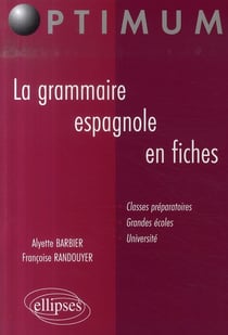 La grammaire espagnole en fiches (2e édition)
