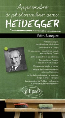 Apprendre à philosopher avec : Heidegger