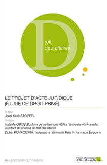 Le projet d'acte juridique (étude de droit privé)