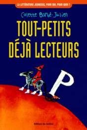 Tout petits - déjà lecteurs