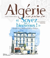 Algérie, "soyez les bienvenus !
