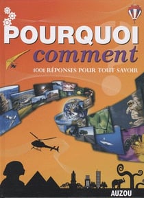 Pourquoi comment 1001 réponses