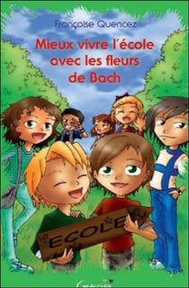 Mieux vivre l'école avec les fleurs de Bach