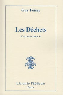 Les déchets - l'art de la chute II