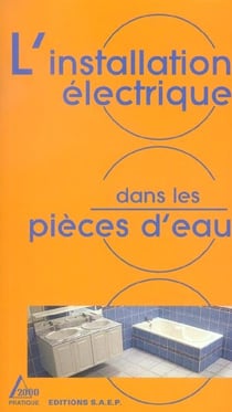 L'installation electrique dans les pieces d'eau