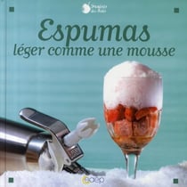 Espumas, légers comme une plume