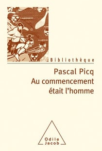 Au commencement était l'homme
