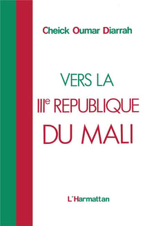 Vers la IIIe République du Mali