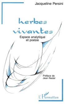 Herbes vivantes - espace analytique et poésie