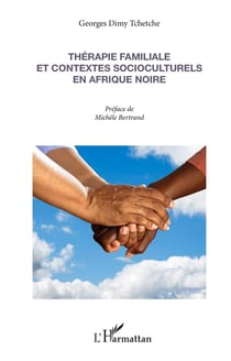Thérapie familiale et contextes socioculturels en Afrique noire