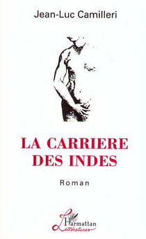La carrière des Indes
