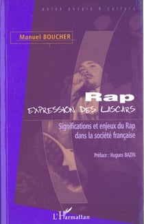 Rap expressions des lascarssignifications et enjeux du