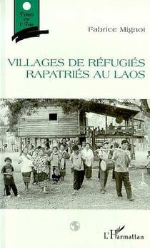 Villages de réfugiés rapatriés au Laos