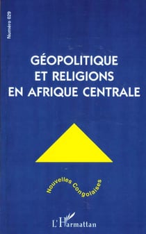 Géopolitique et religions en Afrique centrale