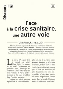 Face à la crise du covid, une autre voie