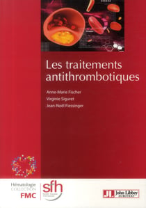 Les traitements antithrombotiques (2e édition)