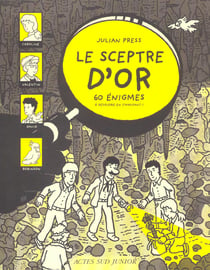 Le sceptre d'or - 60 énigmes à résoudre en s'amusant