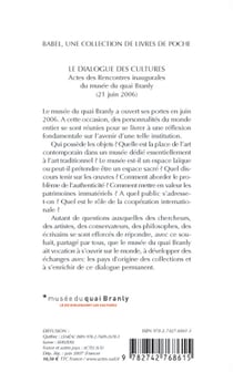 Le Dialogue des cultures : Actes des rencontres inaugurales du musée du quai Branly (21 juin 2006)