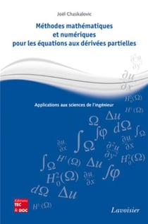 Méthodes mathématiques et numériques pour les équations aux dérivées partielles. Applications aux sciences de l'ingénieur : Applications aux sciences de l'ingénieur