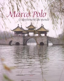 Marco polo, le devisement du monde