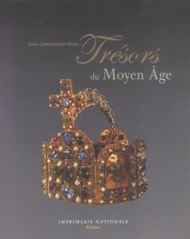 Tresors du moyen age, vi-xv siecles