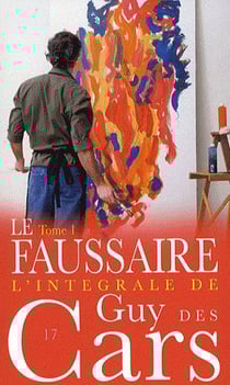 GUY DES CARS Tome 17 : le faussaire t.1