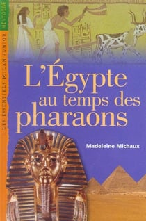 L'egypte au temps des pharaons