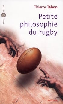 Petite philosophie du rugby