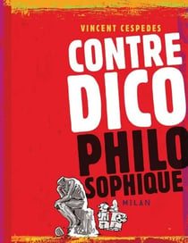 Contre-dico philosophique (le)
