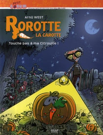 Rorotte la carotte - touche pas à ma citrouille !