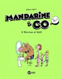 Mandarine & cow t.2 - le bouchon de 7h59