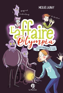 L'affaire Olympia - les secrets mathématiques de T. Folifou