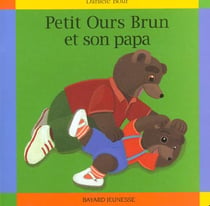 Petit ours brun et son papa