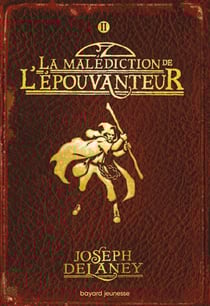 L'épouvanteur Tome 2 : la malédiction de l'épouvanteur
