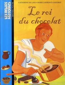 Le roi du chocolat
